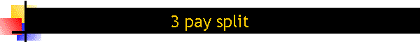 3 pay split